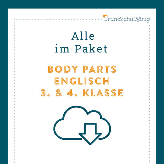 Königspaket: Body Parts - Körper(-teile) (Englisch, 3. & 4. Klasse)
