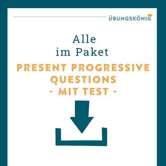 Königspaket: Present Progressive - Questions (Englisch, 5. Klasse)