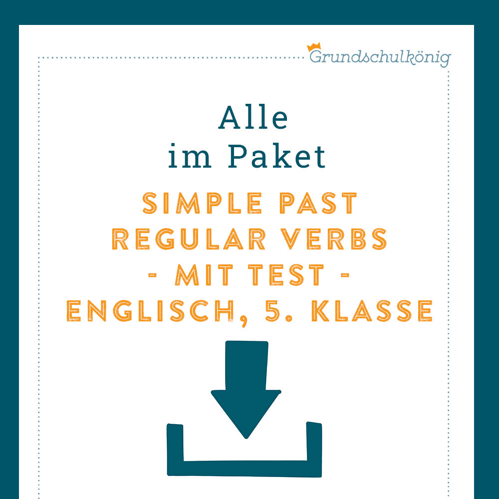 Königspaket: Simple Past - Regular Verbs mit Test (Englisch, 5. Klasse)