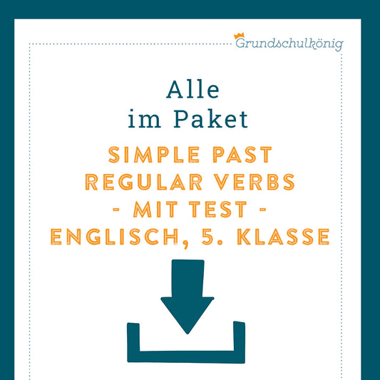King's Package: Simple Past - Regular Verbs with Test (English, 5th Grade)