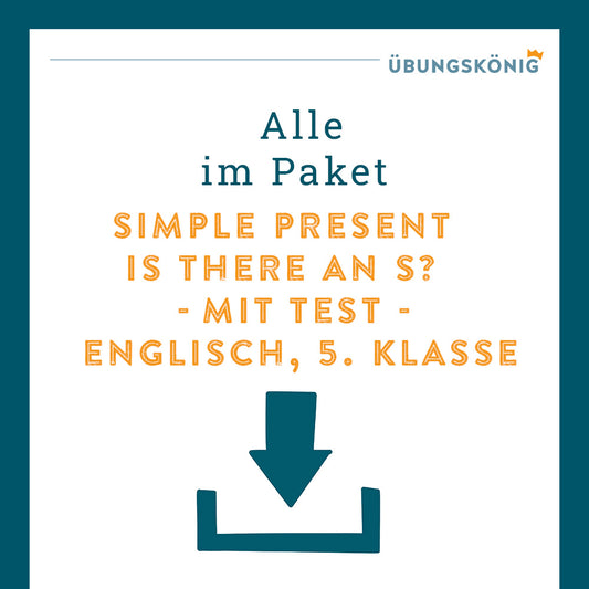 King's Package: Simple Present - Is there an s? (English, 5th grade) - including test