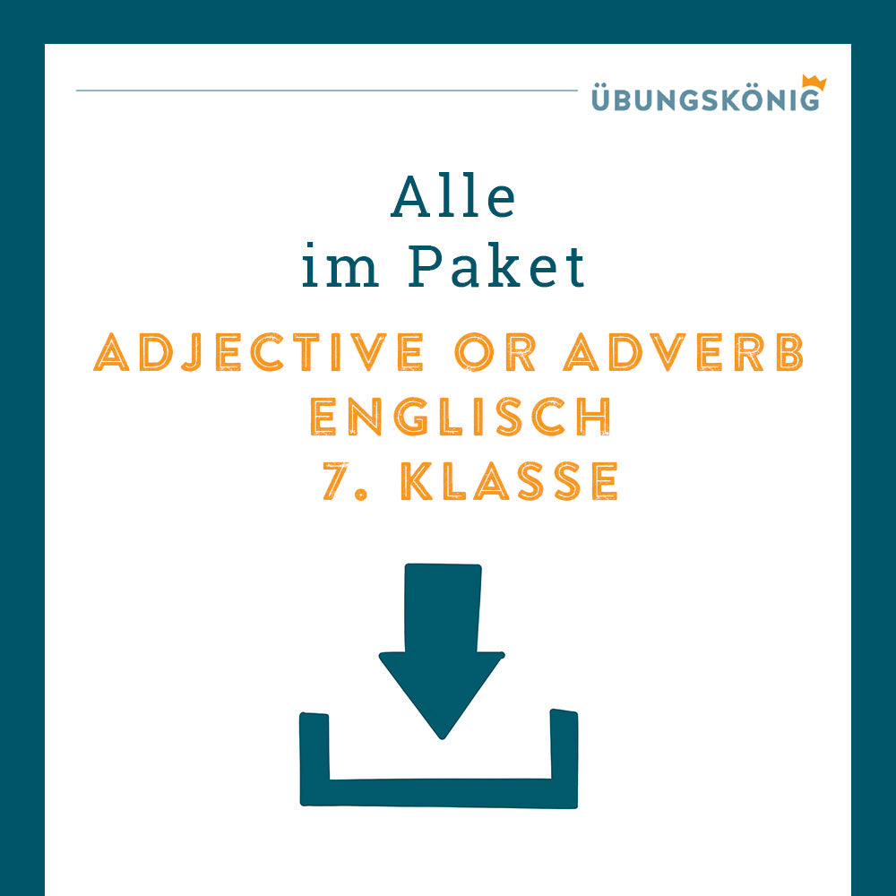 Königspaket: Adjective or Adverb (Englisch, 7. Klasse) - inklusive Test