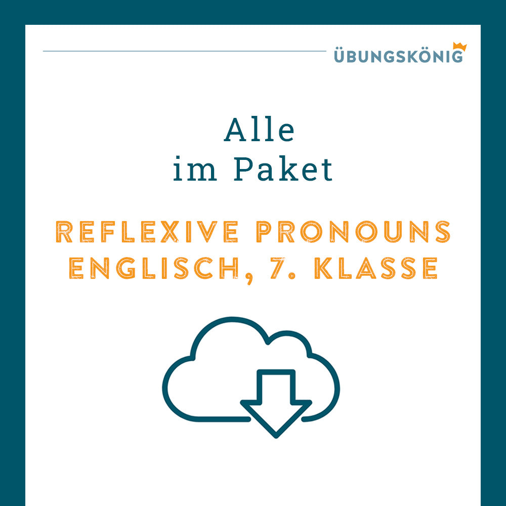 Königspaket: Reflexive Pronouns (Englisch, 7. Klasse) - inklusive Test
