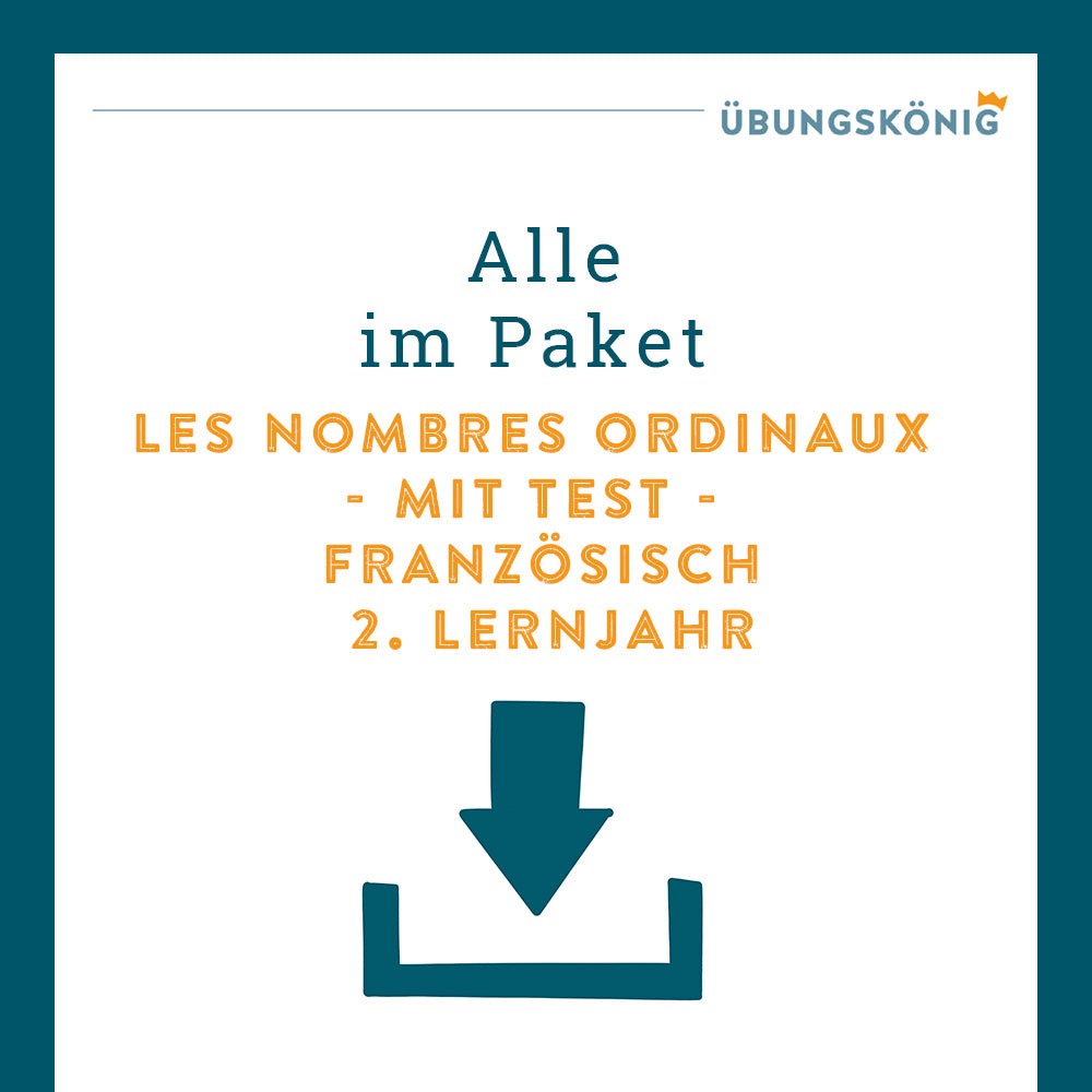 Königspaket: les nombres ordinaux - Ordnungszahlen (Französisch, 2. Lernjahr) - inklusive Test