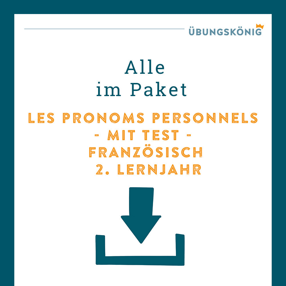 Königspaket: Personalpronomen - unverbunden, Französisch 2. Lernjahr - inklusive Test