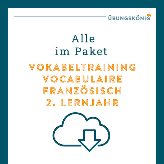 Königspaket: Vokabeltraining - vocabulaire (Französisch, 2. Lernjahr) - inklusive Test