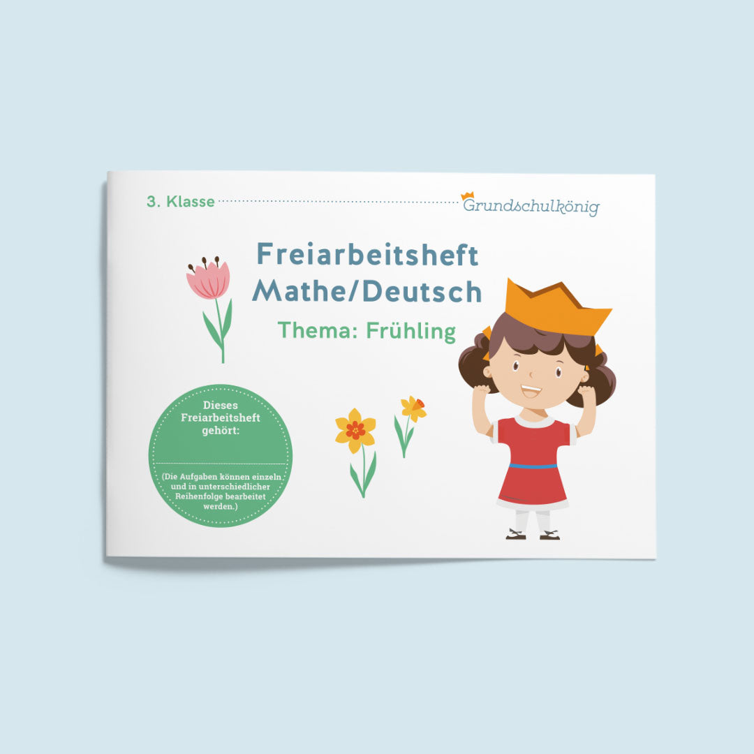 Freiarbeitsheft für die 3. Klasse: Frühling (Mathe & Deutsch)
