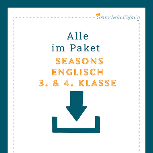 Königspaket: Seasons - Jahreszeiten (Englisch 3. & 4. Klasse)
