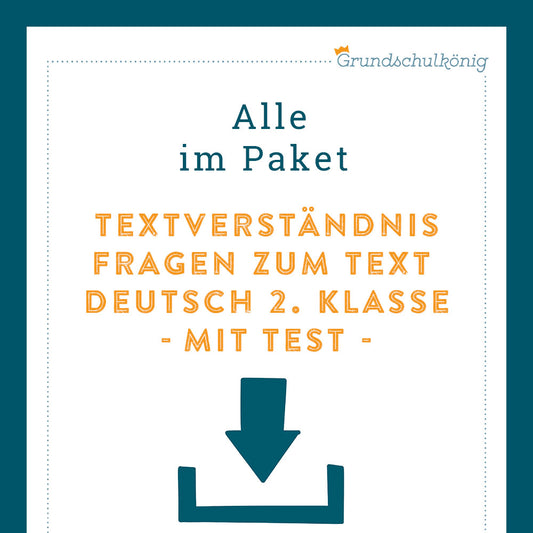 Königspaket: Textverständnis (Deutsch, 2. Klasse) - inklusive Test