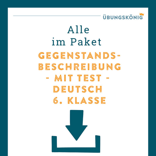 King's Package: Object Description (German, 6th grade) - including test