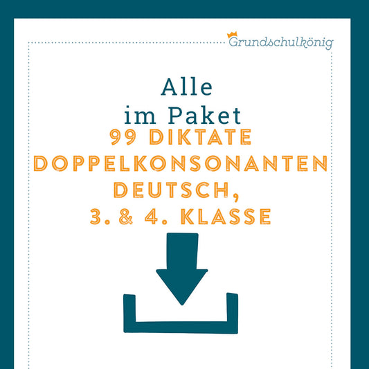 Königspaket: Übungen zu 99 Diktaten "Doppelkonsonanten"