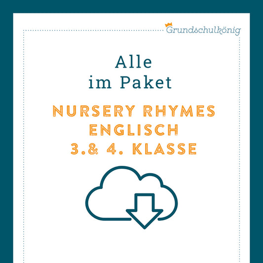 Königspaket: Nursery Rhymes (Englisch 3. & 4. Klasse)