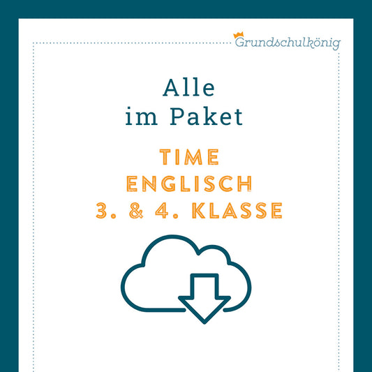 Königspaket: Time - Zeitangaben (Englisch, 3. & 4. Klasse)