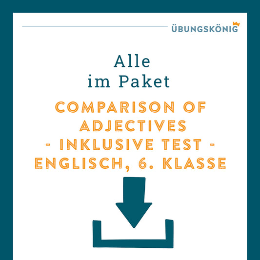 Königspaket: Adjectives (Englisch, 6. Klasse) - inklusive Test!