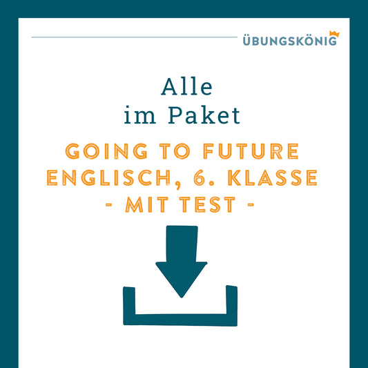 King's package: Future with going to (English, 6th grade) - including test!