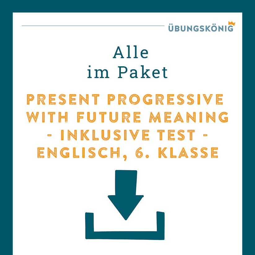 k-nigspaket-present-progressive-with-future-meaning-englisch-6-kla