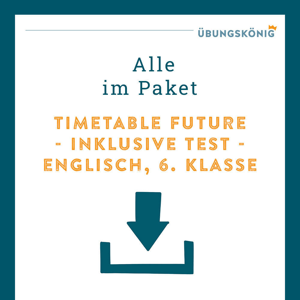 Königspaket: Timetable Future  (Englisch, 6. Klasse) - inklusive Test!