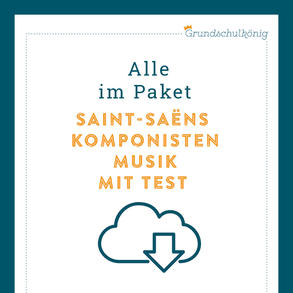 Königspaket: Camille Saint-Saëns (Musik) - inklusive Test