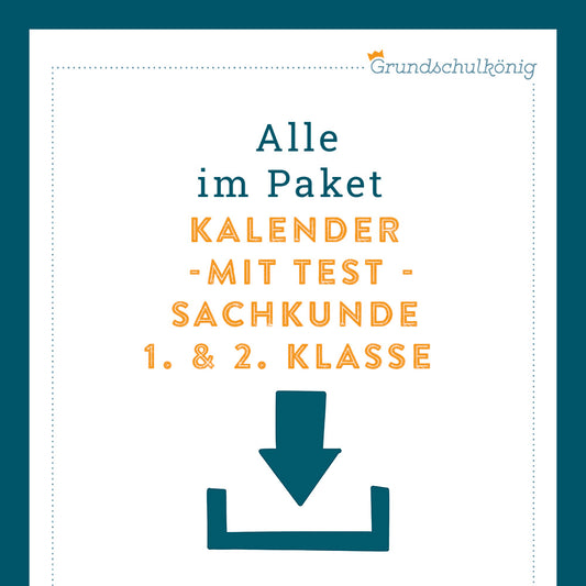 Königspaket: Kalender (Sachkunde, 2. Klasse) - inklusive Test!