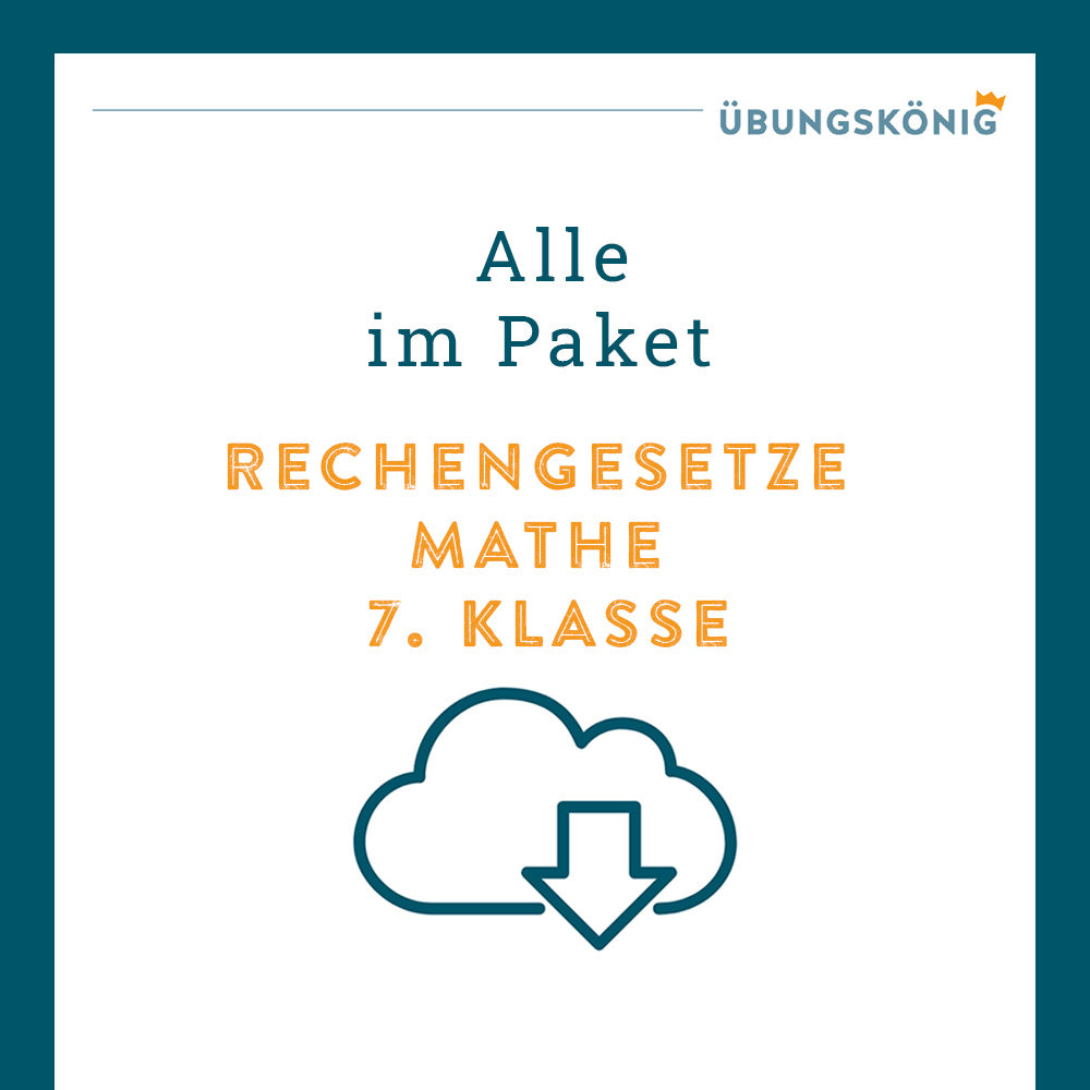 Königspaket: Rechengesetze (Mathe, 7. Klasse) - inklusive Test