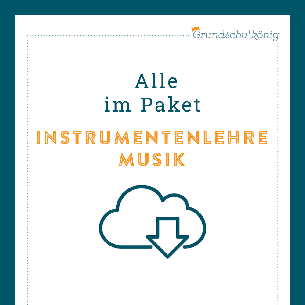 Königspaket: Instrumentenlehre (Musik, Grundschule) - inklusive Test