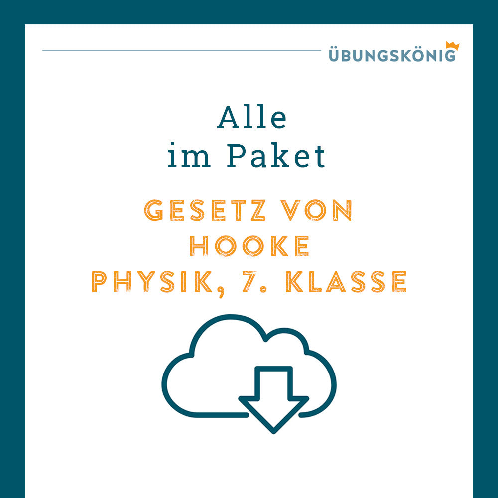 Königspaket: Gesetz von Hooke (Physik, 7. Klasse)