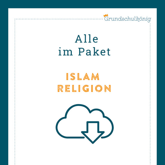 Königspaket: Islam (Religionsunterricht) - inklusive Test