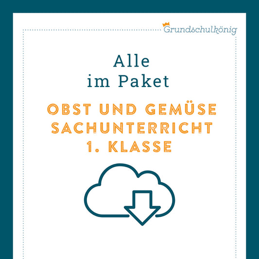 Königspaket: Obst & Gemüse - inklusive Test (1. Klasse)