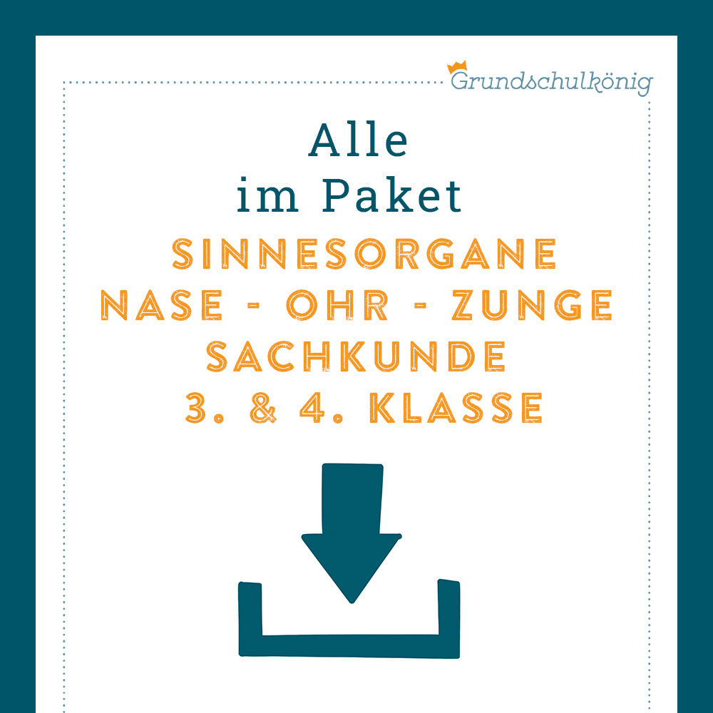 Königspaket: Sinnesorgane, Nase - Ohr - Zunge (Sachkunde, 3. - 4. Klasse)