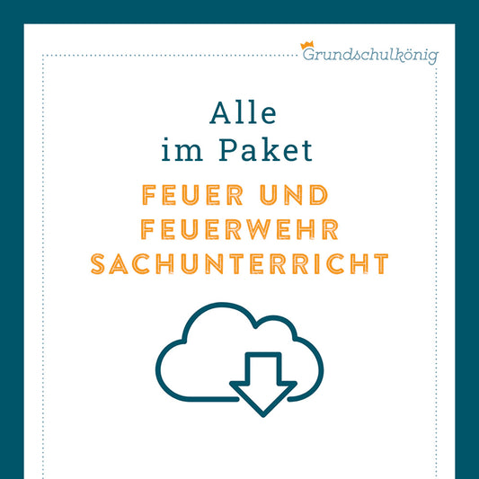 Königspaket: Feuer und Feuerwehr (Sachunterricht)