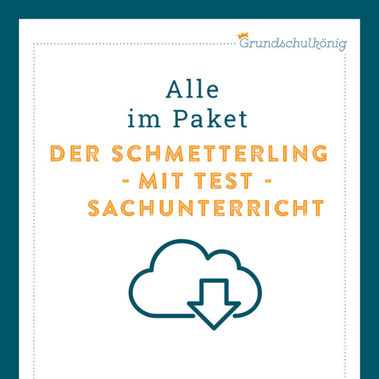 Königspaket: Der Schmetterling (Sachunterricht)