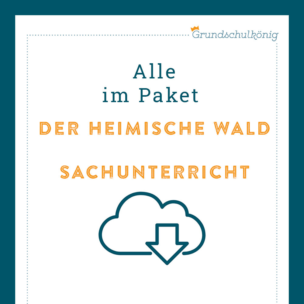 Königspaket: Der heimische Wald (Sachunterricht)