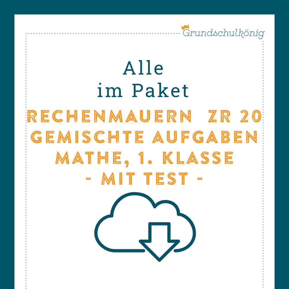 Königspaket: Zahlenmauern mit gemischten Aufgaben im ZR 20 (Mathe, 1. Klasse) - inklusive Test