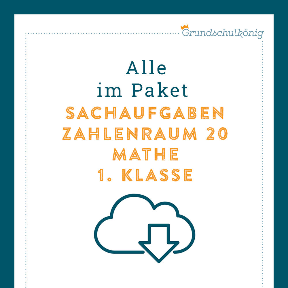 Königspaket: Sachaufgaben Zahlenraum 20 (Mathe, 1. Klasse) - inklusive Test