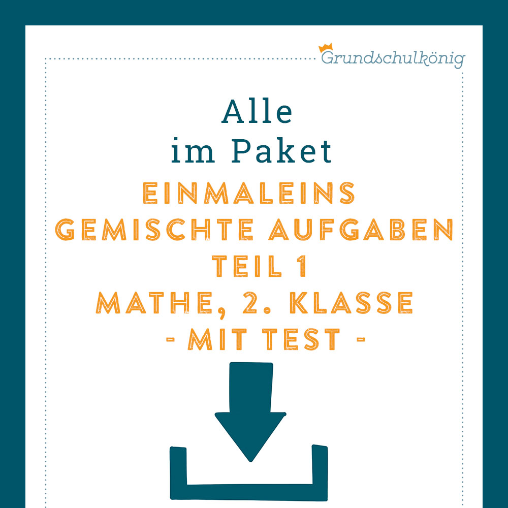 Königspaket: Gemischte Aufgaben im 1x1 - Teil 1 (Mathe, 2. Klasse) - inklusive Test