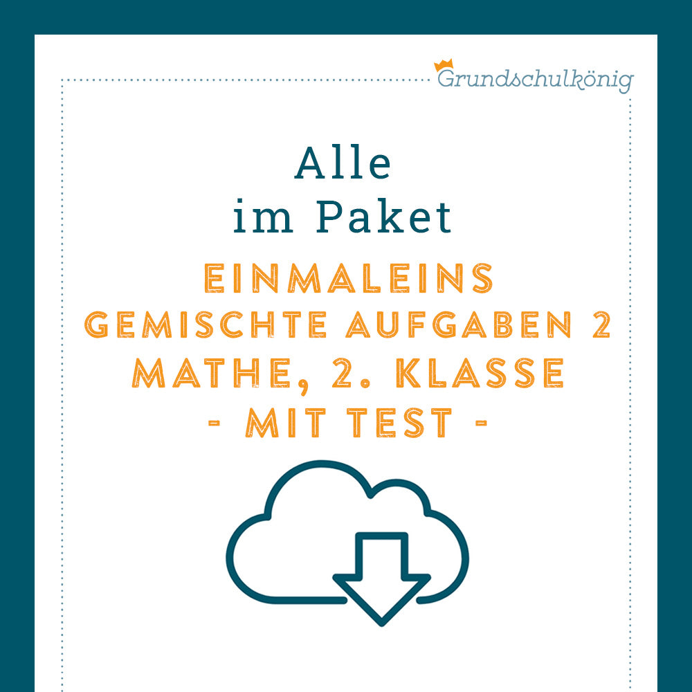 Königspaket: Gemischte Aufgaben im 1x1 - Teil  2  (Mathe, 2. Klasse) - inklusive Test