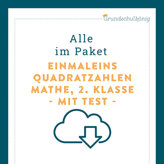 Königspaket: Quadratzahlen im 1x1 (Mathe, 2. Klasse) - inklusive Test
