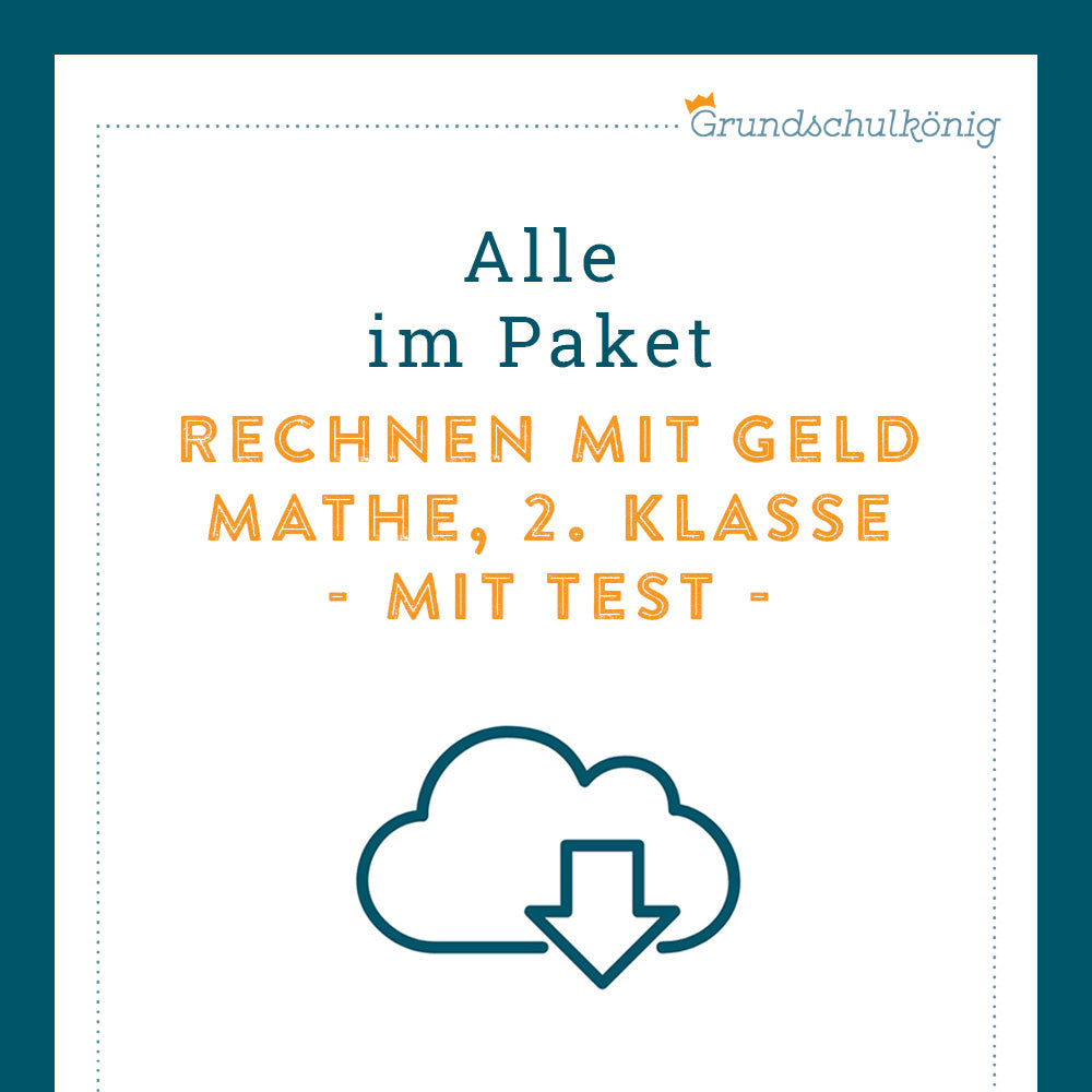 Königspaket: Rechnen mit Geld (Mathe, 2. Klasse) - inklusive Test