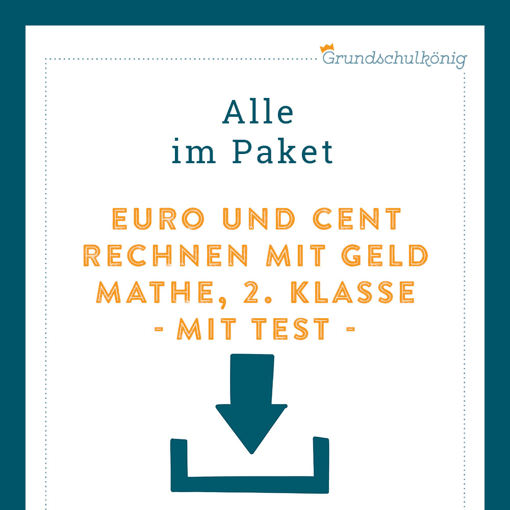 Königspaket: Rechnen mit Geld (Mathe, 2. Klasse) - inklusive Test