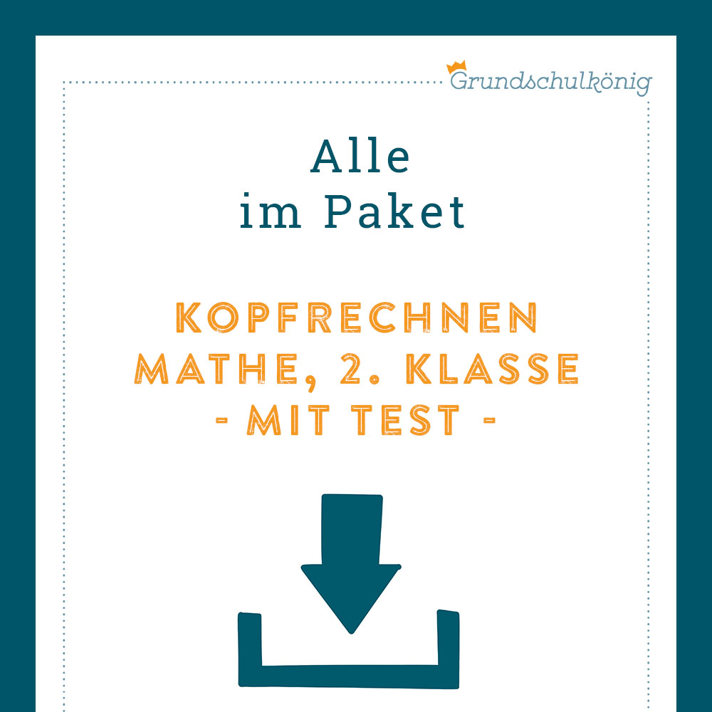 Königspaket: Kopfrechnen im Zahlenraum 100 (Mathe, 2. Klasse) - inklusive Test