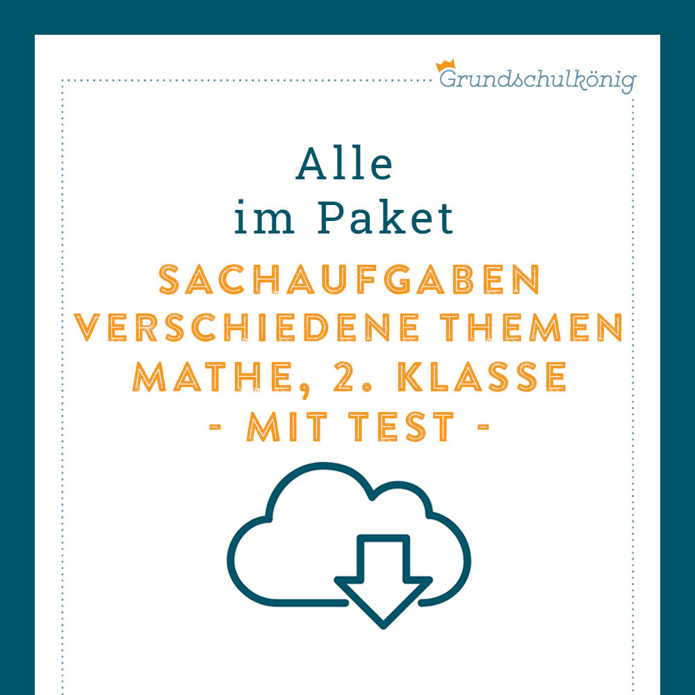 Königspaket: Sachaufgaben - verschiedene Themen (Mathe, 2. Klasse)