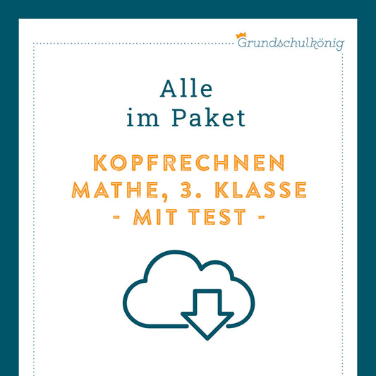 Königspaket: Kopfrechnen (Mathe, 3. Klasse) - inklusive Test