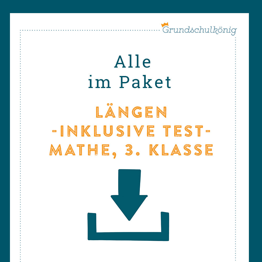 Königspaket: Längen (Mathe, 3. Klasse) - inklusive Test