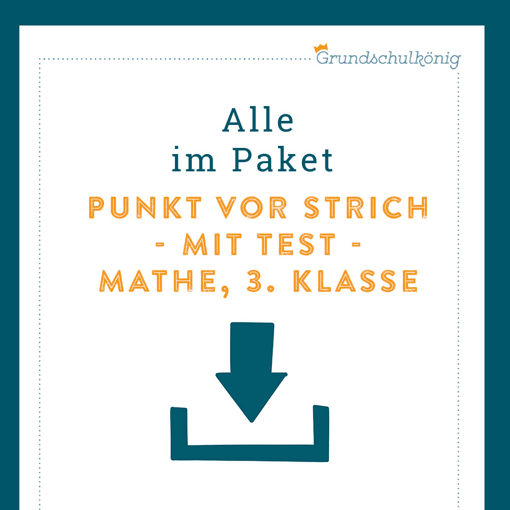 Königspaket: Punkt vor Strich (Mathe, 3. Klasse) - inklusive Test!