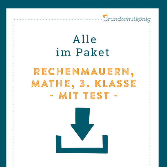 Königspaket: Rechenmauern (Mathe, 3. Klasse) - inklusive Test!