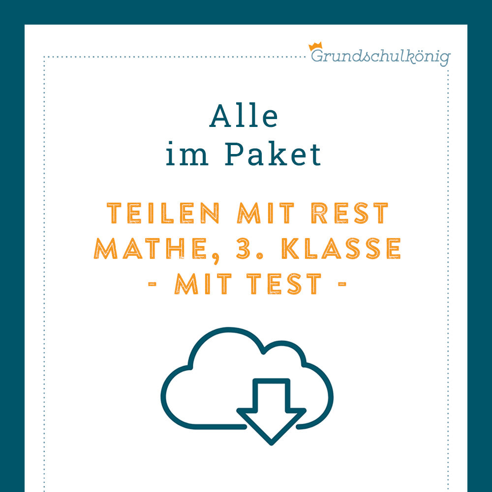 Königspaket: Teilen mit Rest (Mathe, 3. Klasse) - inklusive Test