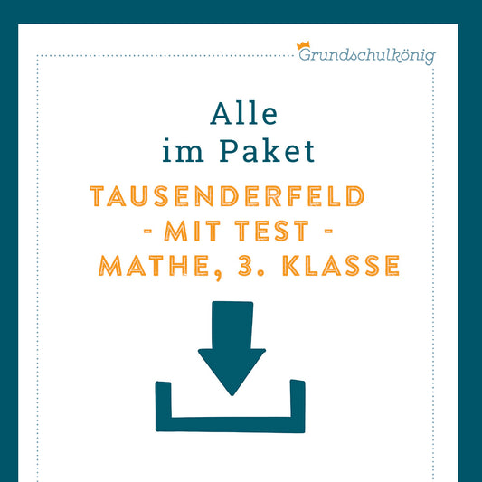 Königspaket: Tausenderfeld (Mathe, 3. Klasse) - inklusive Test