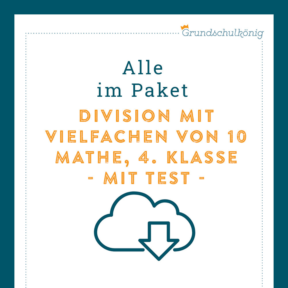 Königspaket: Division mit Vielfachen von 10 (Mathe, 4. Klasse) - inklusive Test