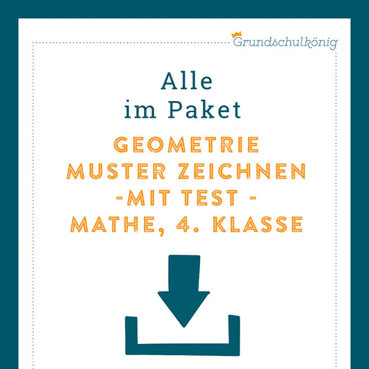 Königspaket: Muster zeichnen (Mathe, 4. Klasse) - inklusive Test