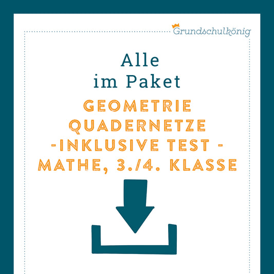 Königspaket: Quadernetze (Mathe, 3./ 4. Klasse) - inklusive Test!